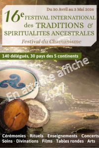 29 avril au 2 mai 2027 : Festival des Traditions et Spiritualit&eacute;s Ancestrales, &agrave; Fismes (02)