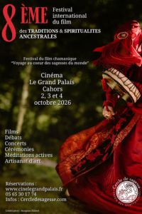 2-4 octobre 2026 : Festival internationnal du Film chamanique, &agrave; Cahors (46)